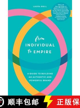 预订 From Individual to Empire: A Guide to Building an Authentic and Powerful Brand [9781632992611]