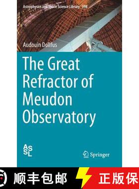 【3-4周达】The Great Refractor of Meudon Observatory [9781461472872]
