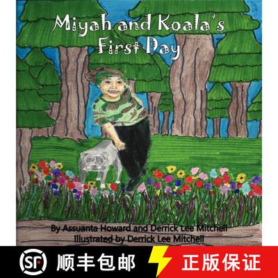【3-4周达】Miyah and Koala's First Day [9781934947579]