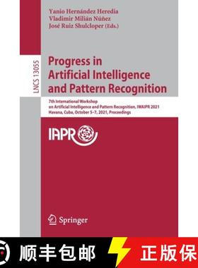 【3-4周达】Progress in Artificial Intelligence and Pattern Recognition: 7th International Workshop on... [9783030896904]