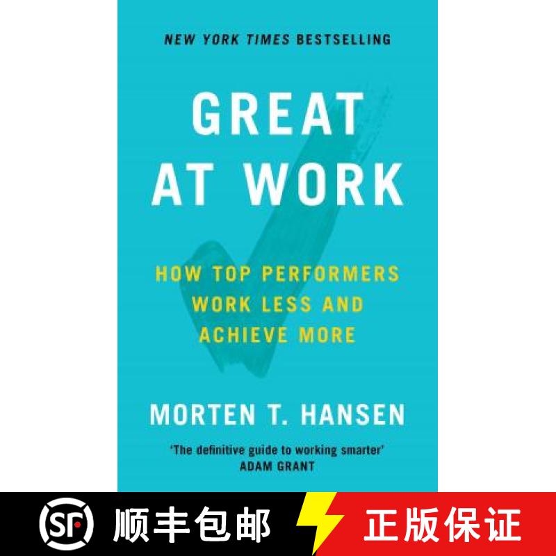 【3-4周达】Great at Work : How Top Performers Do Less, Work Better, and Achieve More [9781471149078]