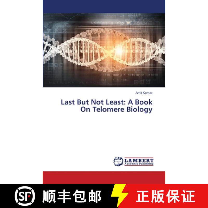 【3-4周达】Last But Not Least: A Book On Telomere Biology [9786139584994]