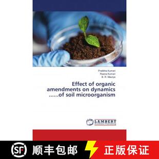 预订 Effect of organic amendments on dynamics ......of soil microorganism [9786139849338]
