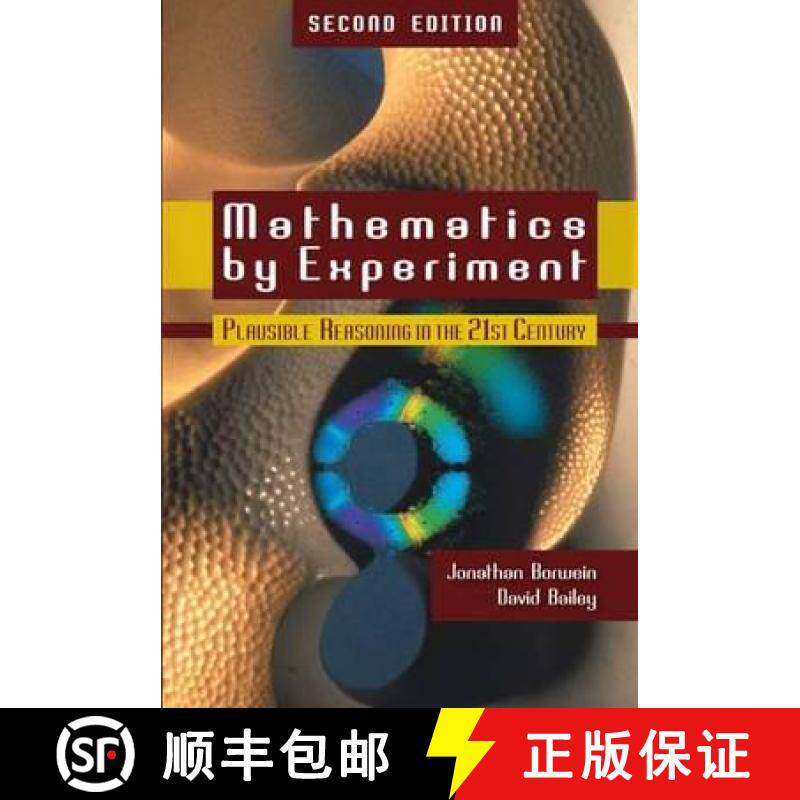 【3-4周达】Mathematics by Experiment : Plausible Reasoning in the 21st Century [9781568814421]