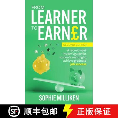 【3-4周达】From Learner to Earner: A Recruitment Insider's Guide for Students Wanting to Achieve Grad... [9781781337202]