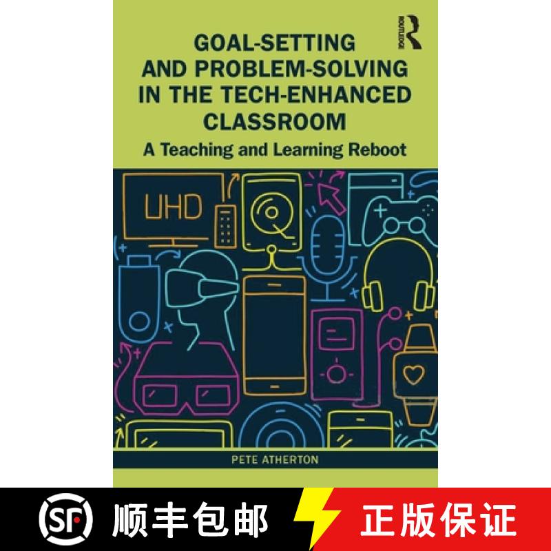 【3-4周达】Goal-Setting and Problem-Solving in the Tech-Enhanced Classroom: A Teaching and Learning R... [9781032117614]