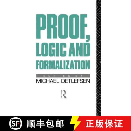 【3-4周达】精装 Proof, Logic and Formalization [9780415023351]
