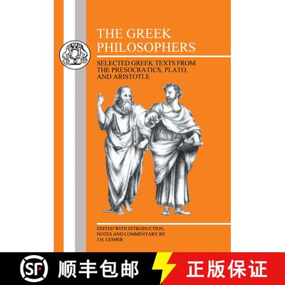 【3-4周达】The Greek Philosophers: Selected Greek Texts from the Presocratics, Plato and Aristotle [9781853995620]