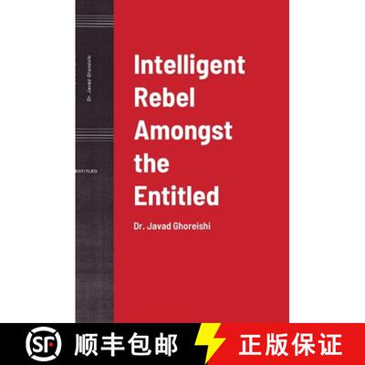 【3-4周达】精装 Intelligent Rebel Amongst the Entitled: Dr. Javad Ghoreishi [9781716546433]