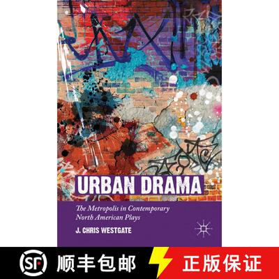 【3-4周达】精装 Urban Drama: The Metropolis in Contemporary North American Plays [9780230114531]