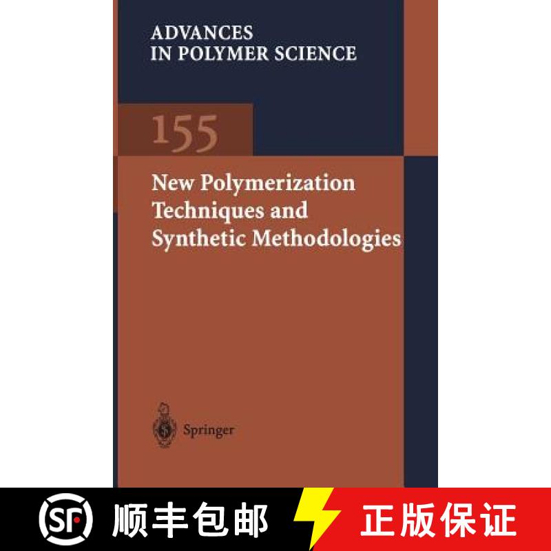 【3-4周达】New Polymerization Techniques and Synthetic Methodologies [9783540414353]