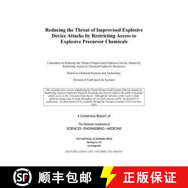 【3-4周达】Reducing the Threat of Improvised Explosive Device Attacks by Restricting Access to Explos... [9780309464079]
