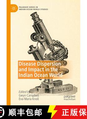 【3-4周达】Disease Dispersion and Impact in the Indian Ocean World (1st ed. 2020) (1st ed. 2020) (1st... [9783030362669]