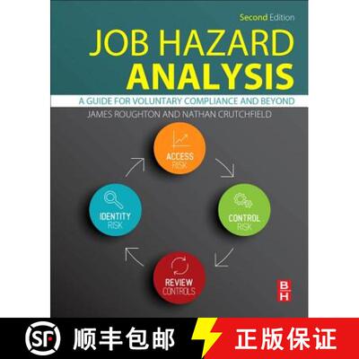 【3-4周达】Job Hazard Analysis: A Guide for Voluntary Compliance and Beyond [9780128034415]