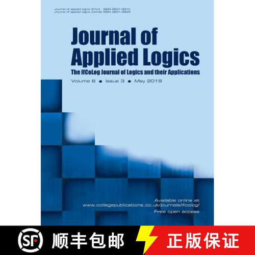 【3-4周达】Journal of Applied Logics - The IfCoLog Journal of Logics and their Applications: Volume 6... [9781848903050]