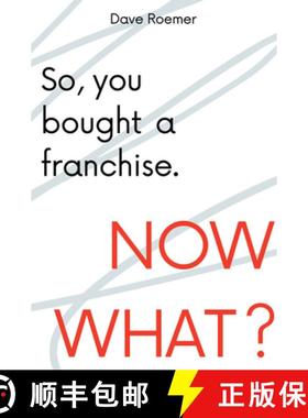 预订 So, You Bought a Franchise. Now What? [9781637422717]