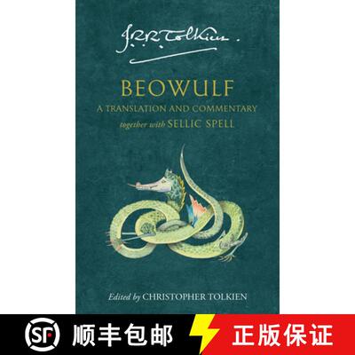【3-4周达】BEOWULF PB : A Translation and Commentary, together with Sellic Spell [9780007590094]