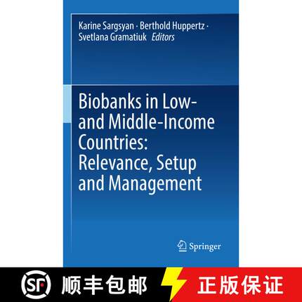 【3-4周达】Biobanks in Low- and Middle-Income Countries: Relevance, Setup and Management [9783030876395]