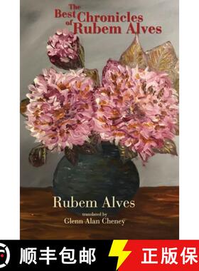 【3-4周达】The Best Chronicles of Rubem Alves [9780996674782]