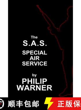 预订 Phillip Warner - S.A.S. - The Special Air Service: A History Of Britains Elite Forces [9781859594698]
