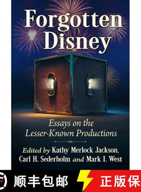 【3-4周达】Forgotten Disney : Essays on the Lesser-Known Productions [9781476689395]