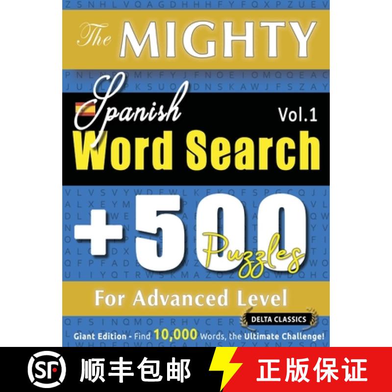【3-4周达】The Mighty Spanish Word Search - 500 Puzzles for Advanced Level - Delta Classics - Giant E... [9798349049064]