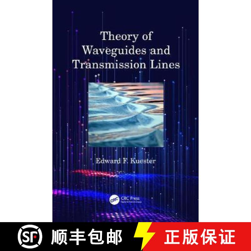 【4周达】Theory of Waveguides and Transmission Lines [9781498730877]