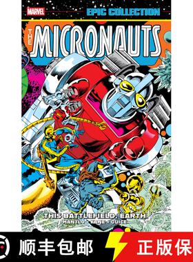 【3-4周达】Micronauts Epic Collection: The Original Marvel Years - This Battlefield, Earth [9781302960629]