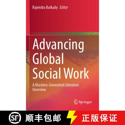 【3-4周达】Advancing Global Social Work: A Machine-Generated Literature Overview [9789819618309]