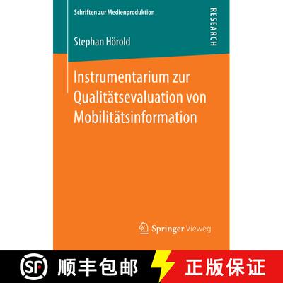 【3-4周达】Instrumentarium zur Qualitätsevaluation von Mobilitätsinformation (1. Aufl. 2016) [9783658154578]
