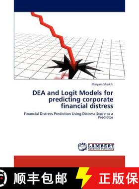 预订 DEA and Logit Models for predicting corporate financial distress [9783848486991]