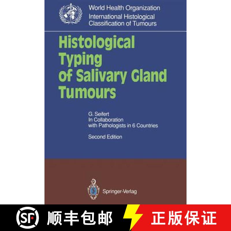 【3-4周达】Histological Typing of Salivary Gland Tumours [9783540540311]