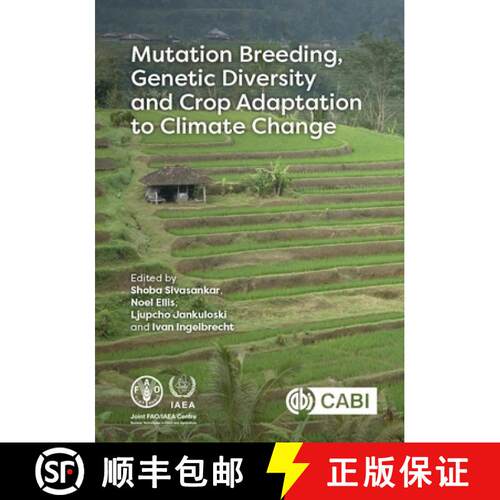 【3-4周达】精装 Mutation Breeding, Genetic Diversity and Crop Adaptation to Climate Change [9781789249095]