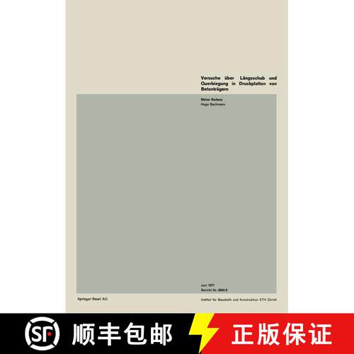 【3-4周达】Versuche A1/4ber Langsschub Und Querbiegung in Druckplatten Von Betontragern [9783764309466]