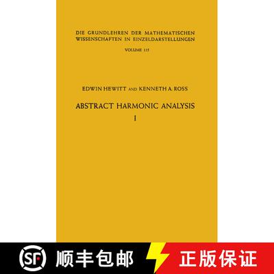 【3-4周达】Abstract Harmonic Analysis: Volume I, Structure of Topological Groups Integration theory G... [9783662393581]