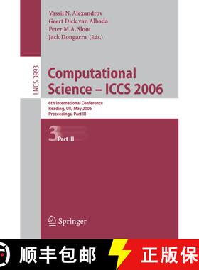【3-4周达】Computational Science - ICCS 2006 : 6th International Conference, Reading, UK, May 28-31, ... [9783540343837]