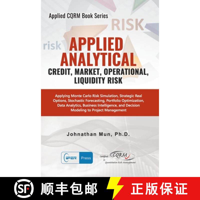 预订 Applied Analytics - Credit, Market, Operational, and Liquidity Risk: Applying Monte Carlo Risk S... [9781734481143]