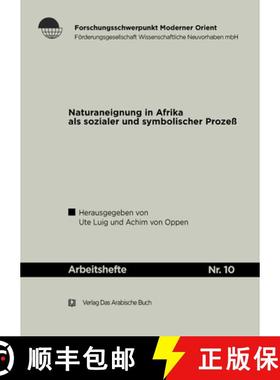 预订 Naturaneignung in Afrika ALS Sozialer Und Symbolischer Prozeß. [9783860930939]