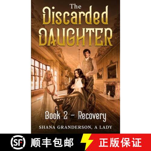【3-4周达】The Discarded Daughter Book 2 - Recovery: A Pride & Prejudice Variation [9780473568863]