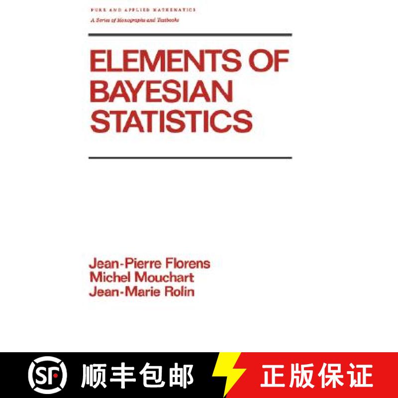 【3-4周达】Elements of Bayesian Statistics [9780824781231]