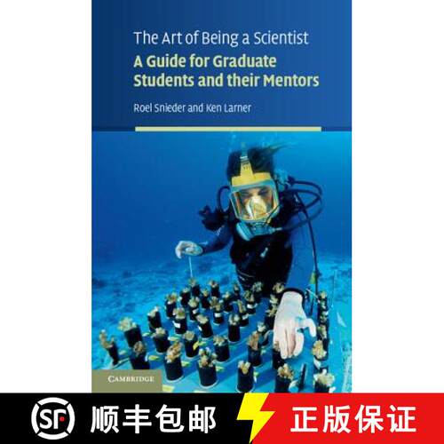 预订 The Art of Being a Scientist: A Guide for Graduate Students and Their Mentors [9780521743525]