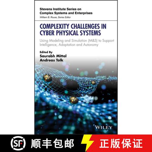 【3-4周达】精装 Complexity Challenges In Cyber Physical Systems - Using Modeling And Simulation (M&S)... [9781119552390]