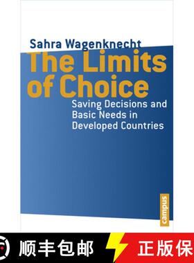 预订 The Limits of Choice: Saving Decisions and Basic Needs in Developed Countries [9783593399164]