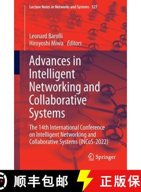 【3-4周达】Advances in Intelligent Networking and Collaborative Systems: The 14th International Confe... [9783031146268]
