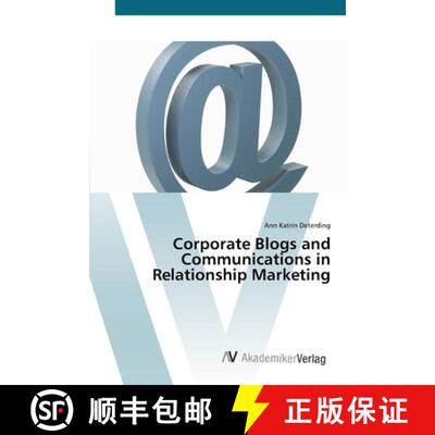 预订 Corporate Blogs and Communications in Relationship Marketing [9783639423273]