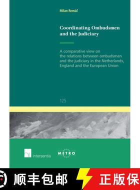 【3-4周达】Coordinating Ombudsmen and the Judiciary: A Comparative View on the Relations Between Ombu... [9781780682181]
