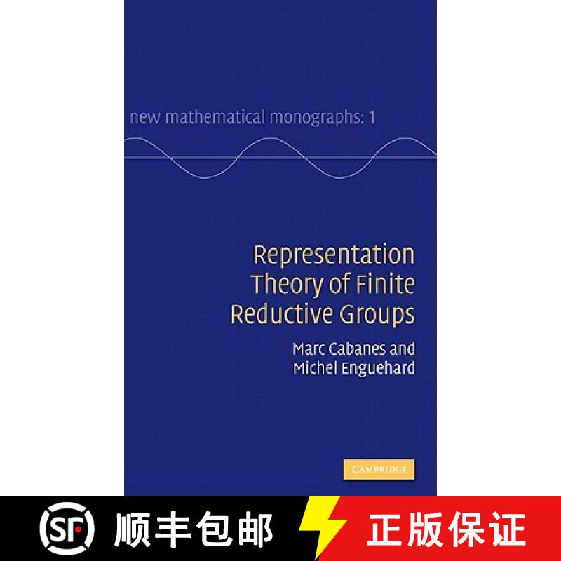 【3-4周达】Representation Theory of Finite Reductive Groups: - Representation Theory of Finite Reduct... [9780521825177]
