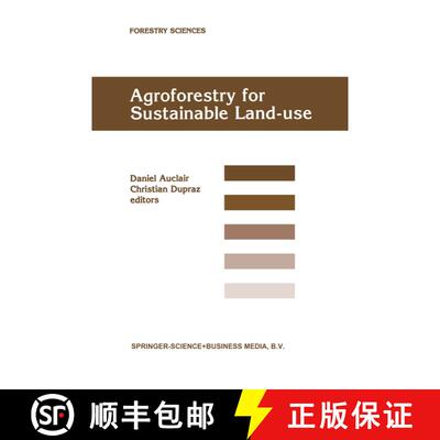 【3-4周达】精装 Agroforestry for Sustainable Land-Use Fundamental Research and Modelling with Emphasi... [9780792357995]
