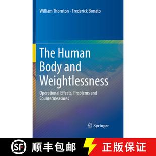 Weightlessness Body Operational Countermeasures The Problems 4周达 9783319813776 Human Effects and