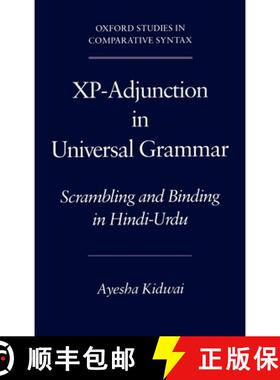 【3-4周达】Xp-Adjunction in Universal Grammar: Scrambling and Binding in Hindi-Urdu [9780195132519]